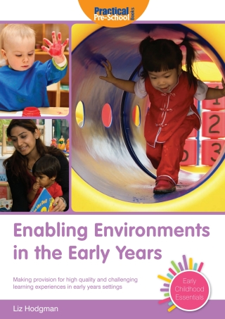 Cover image: Enabling Environments in the Early Years 1st edition 9781907241185