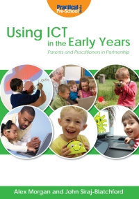 表紙画像: Using ICT in the Early Years 1st edition 9781904575917