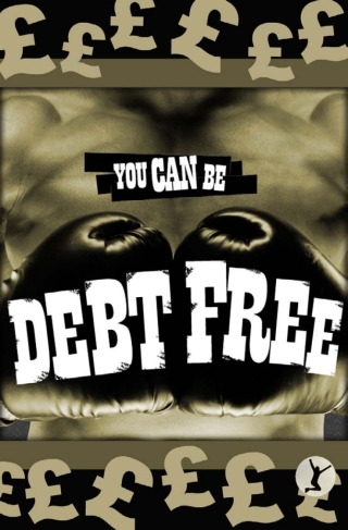 Omslagafbeelding: You Can Be Debt Free 1st edition 9781907290268