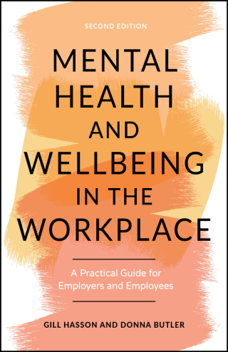 Cover image: Mental Health and Wellbeing in the Workplace 2nd edition 9781907312984