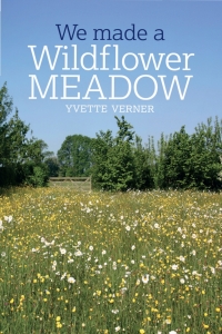 Titelbild: We Made a Wildflower Meadow 2nd edition 9780857845245