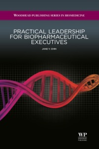 Omslagafbeelding: Practical Leadership for Biopharmaceutical Executives 9781907568060