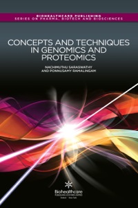 صورة الغلاف: Concepts and Techniques in Genomics and Proteomics 9781907568107