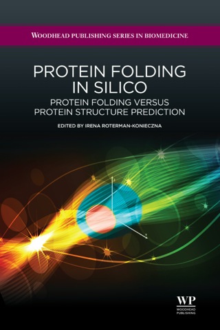Cover image: Protein Folding in Silico: Protein Folding Versus Protein Structure Prediction 9781907568176