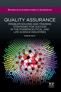 Cover image: Quality Assurance: Problem Solving and Training Strategies for Success in the Pharmaceutical and Life Science Industries 9781907568367