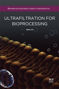 صورة الغلاف: Ultrafiltration for Bioprocessing 9781907568466