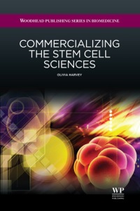Cover image: Commercializing the Stem Cell Sciences 9781907568602