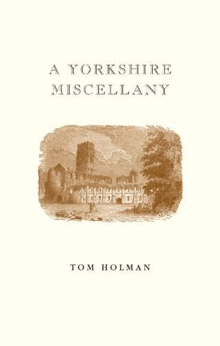 Imagen de portada: A Yorkshire Miscellany 9780711228658