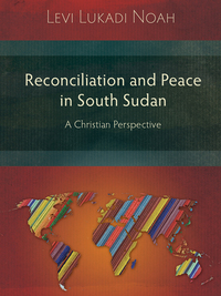 Cover image: Reconciliation and Peace in South Sudan 9781907713316