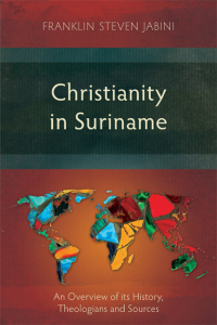 Cover image: Christianity in Suriname 9781907713439