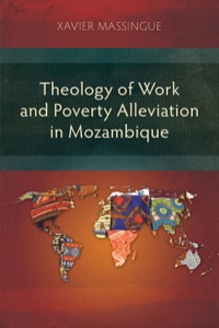 Imagen de portada: Theology of Work and Poverty Alleviation in Mozambique 9781907713651