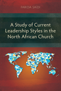 Omslagafbeelding: A Study of Current Leadership Styles in the North African Church 9781907713804