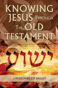 Omslagafbeelding: Knowing Jesus Through the Old Testament 9781907713996