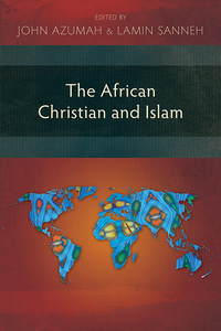 Imagen de portada: The African Christian and Islam 9781907713972