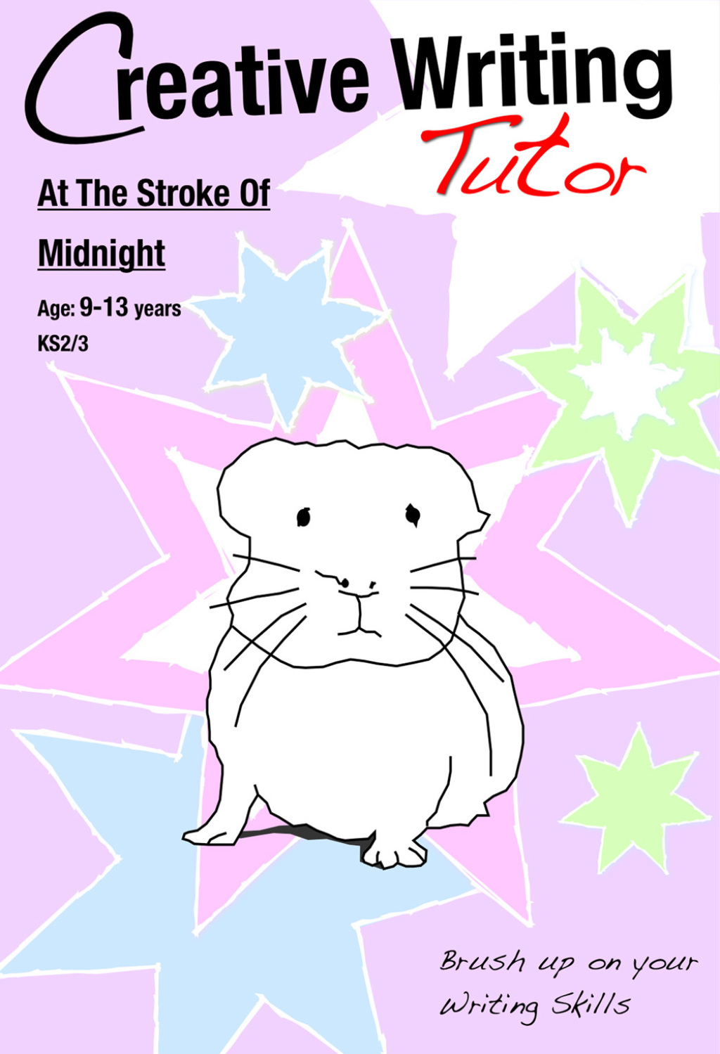 At the Stroke of Midnight – Creative Writing 1st Edition