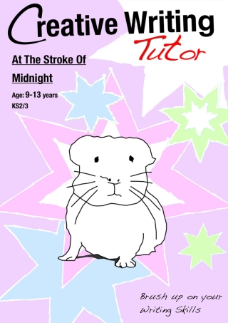 صورة الغلاف: At the Stroke of Midnight - Creative Writing 1st edition 9781907733086