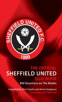 Cover image: The Official Sheffield United Quiz Book 2nd edition 9781906358785