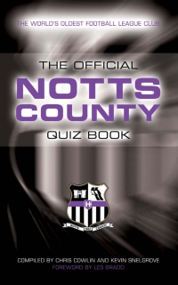 Immagine di copertina: The Official Notts County Quiz Book 2nd edition 9781906358372
