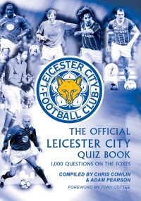 صورة الغلاف: The Official Leicester City Quiz Book 2nd edition 9781904444862
