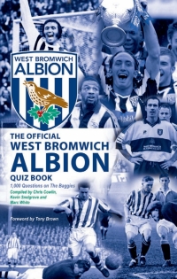 صورة الغلاف: The Official West Bromwich Albion Quiz Book 4th edition 9781906358570