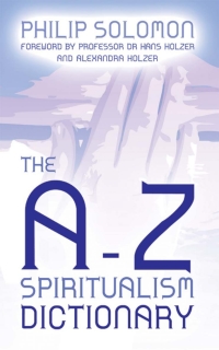 Imagen de portada: The A-Z Spiritualism Dictionary 2nd edition 9781906358525