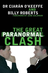 Imagen de portada: The Great Paranormal Clash 1st edition 9781906358143