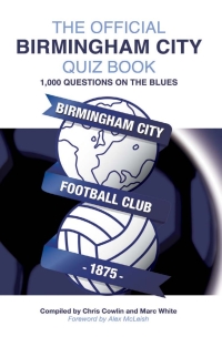 Imagen de portada: The Official Birmingham City Quiz Book 1st edition 9781906358679