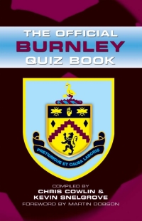 Immagine di copertina: The Official Burnley Quiz Book 2nd edition 9781906358471