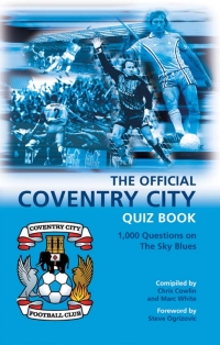 Imagen de portada: The Official Coventry City Quiz Book 2nd edition 9781906358266