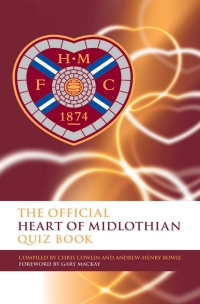 Cover image: The Official Heart of Midlothian Quiz Book 2nd edition 9781906358617