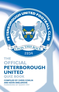 Imagen de portada: The Official Peterborough United Quiz Book 2nd edition 9781906358464