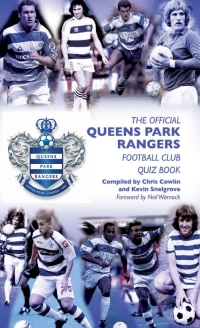 Imagen de portada: The Official Queens Park Rangers Football Club Quiz Book 2nd edition 9781906358921