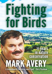 صورة الغلاف: Fighting for Birds 1st edition 9781907807299
