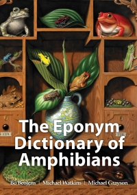 Imagen de portada: The Eponym Dictionary of Amphibians 1st edition 9781907807411