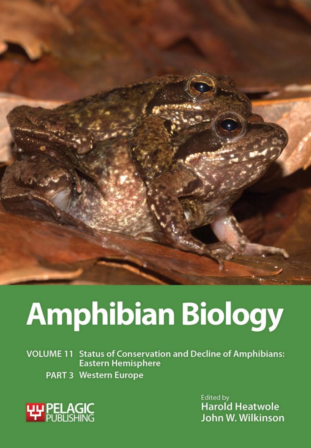 Amphibian Biology, Volume 11, Part 3 Status of Conservation and Decline of Amphibians: Eastern Hemisphere: Western Europe 1st Edition