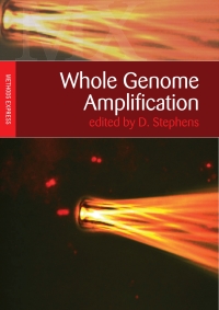 Cover image: Whole Genome Amplification 1st edition 9781904842187