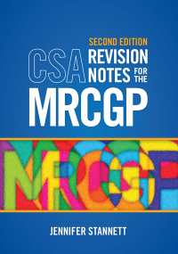 Cover image: CSA Revision Notes for the MRCGP, second edition 2nd edition 9781907904073