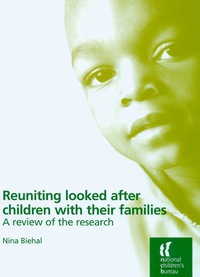 Cover image: Reuniting Looked After Children With Their Families 9781904787648