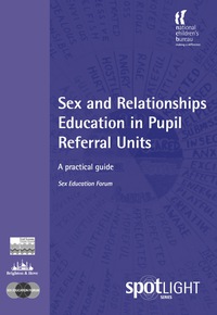 Titelbild: Sex and Relationships Education in Pupil Referral Units 9781904787235