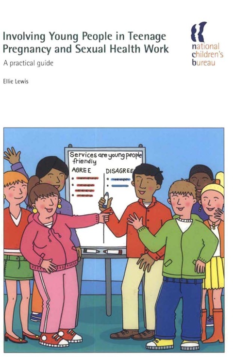 Involving Young People in Teenage Pregnancy and Sexual Health Work: A practical guide - FULL INSTANT DOWNLOAD | PDF DOCX EPUB
