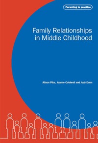 Cover image: Family Relationships in Middle Childhood 9781904787860