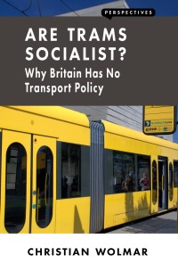 Cover image: Are Trams Socialist? 1st edition 9781907994562