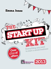 Cover image: The StartUp Kit 2013 2nd edition 9781908003591