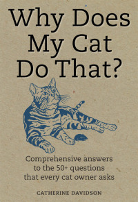 Cover image: Why Does My Cat Do That? 9781782401285