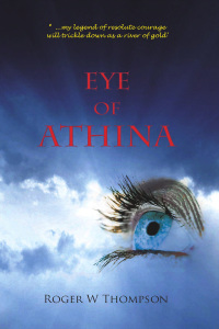 Cover image: Eye of Athina 1st edition 9781908098177