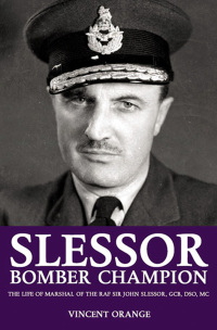 صورة الغلاف: Slessor: Bomber Champion 9781904943570