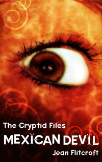 Imagen de portada: The Cryptid Files: Mexican Devil 9781908195029