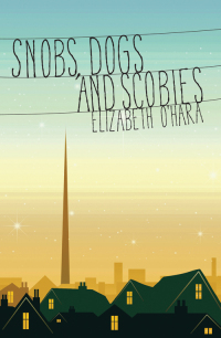 Omslagafbeelding: Snobs, Dogs and Scobies 9781908195043