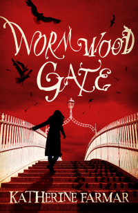 Titelbild: Wormwood Gate 9781908195241
