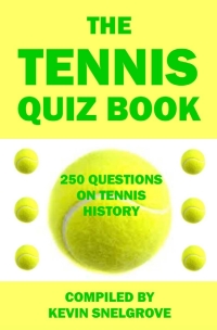Cover image: The Tennis Quiz Book 1st edition 9781908382573